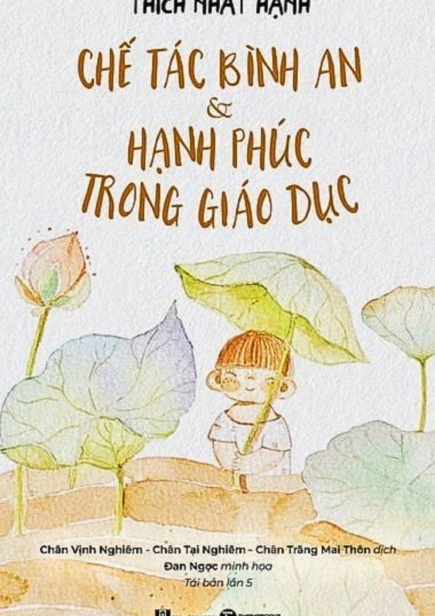 Chế Tác Bình An và Hạnh Phúc Trong Giáo Dục