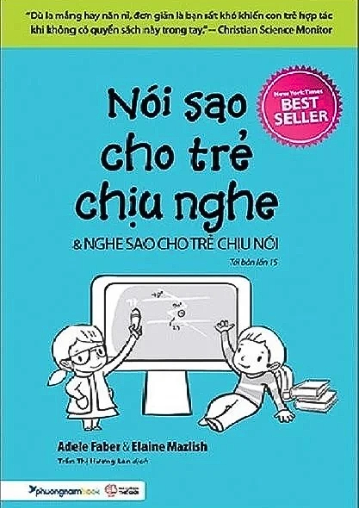 Nói Sao Cho Trẻ Chịu Nghe, Nghe Sao Cho Trẻ Chịu Nói