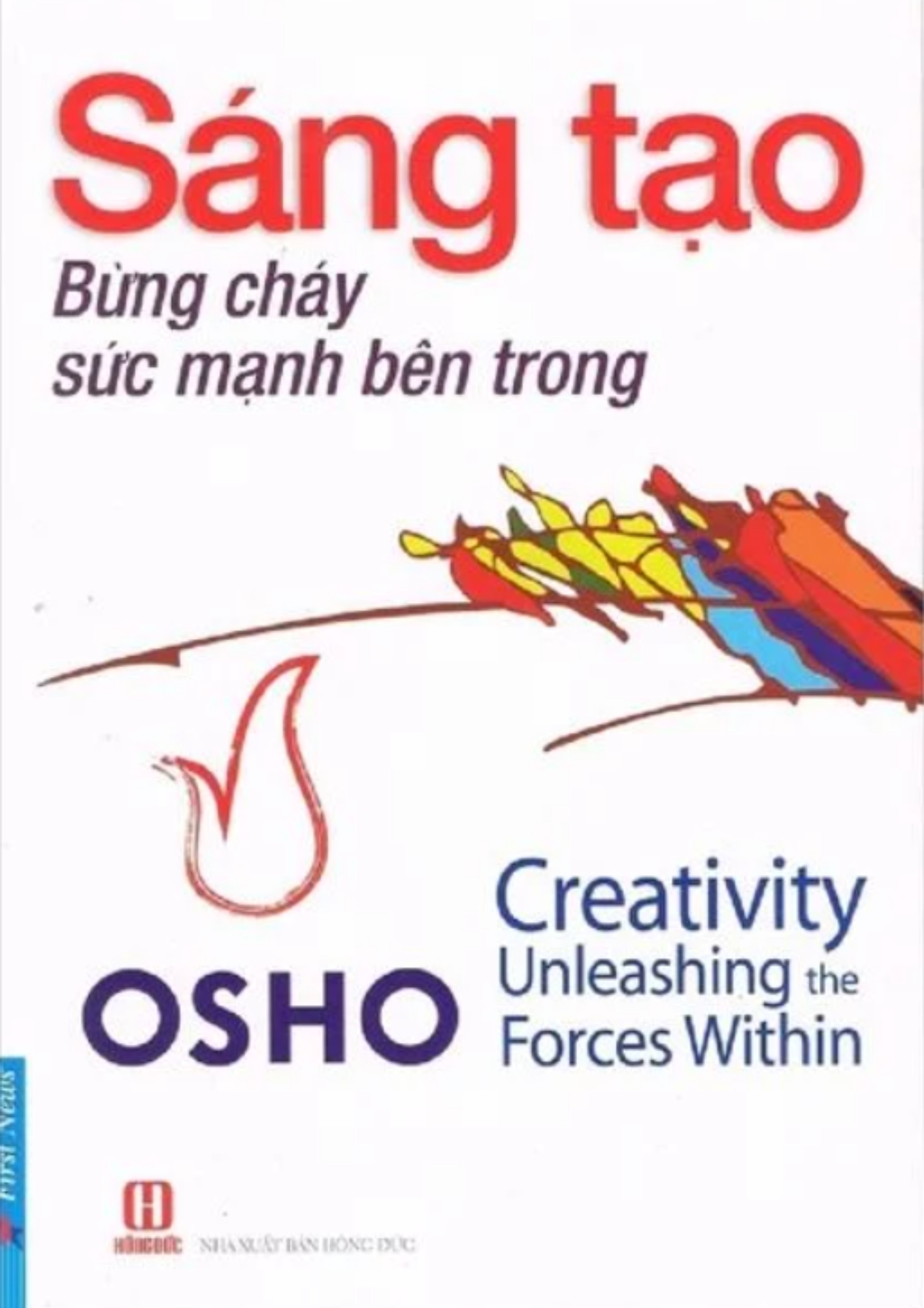 Sách Sáng Tạo Bùng Cháy – Sức Mạnh Bên Trong