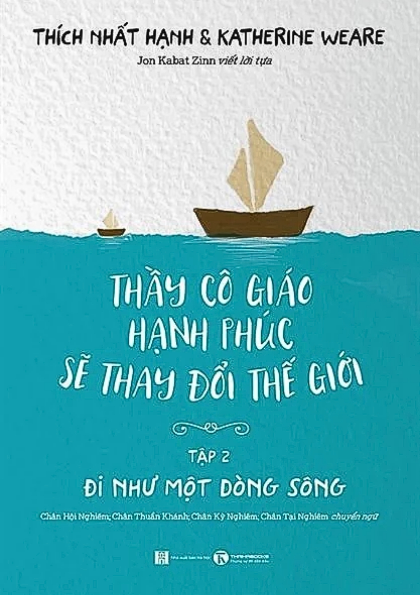 Thầy Cô Giáo Hạnh Phúc Sẽ Thay Đổi Thế Giới Tập 2