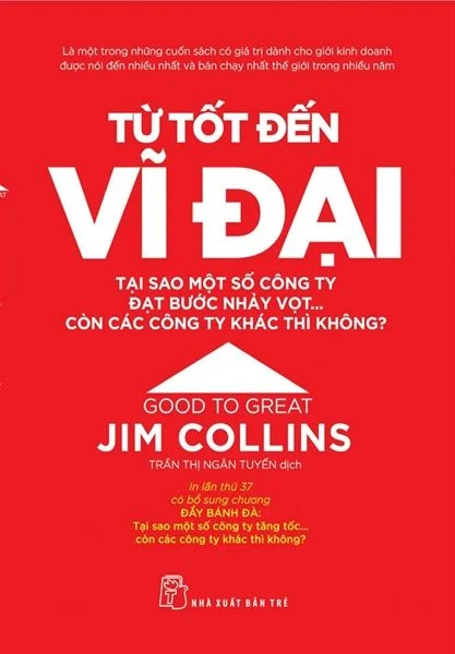 Sách Từ Tốt Đến Vĩ Đại (Tái bản 2021)
