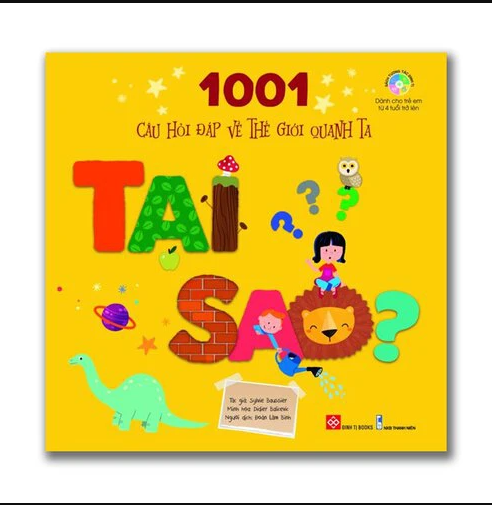 1001 câu hỏi đáp về thế giới quanh ta – Tại sao?