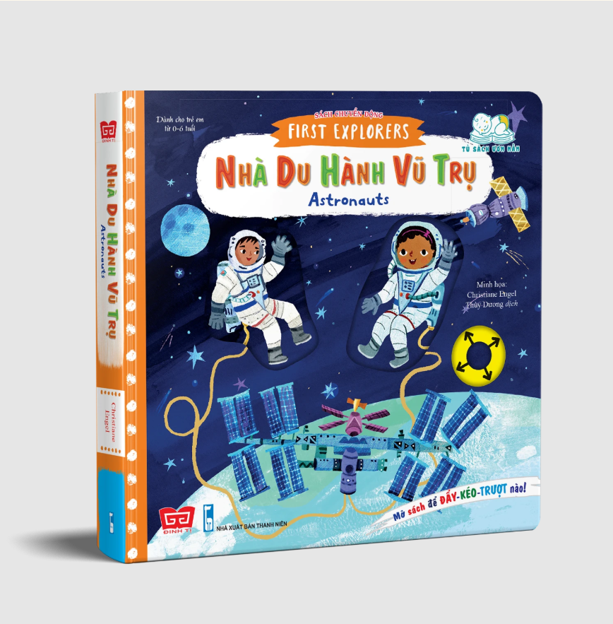 sach chuyen dong first explorers astronauts nha du hanh vu tru - Vinakitchen