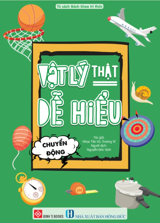 vat ly that de hieu chuyen dong - Vinakitchen