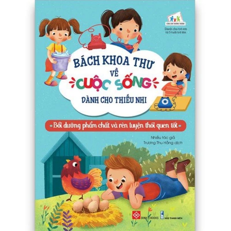 bach khoa thu ve cuoc song danh cho thieu nhi boi duong pham chat va ren luyen thoi quen tot - Vinakitchen