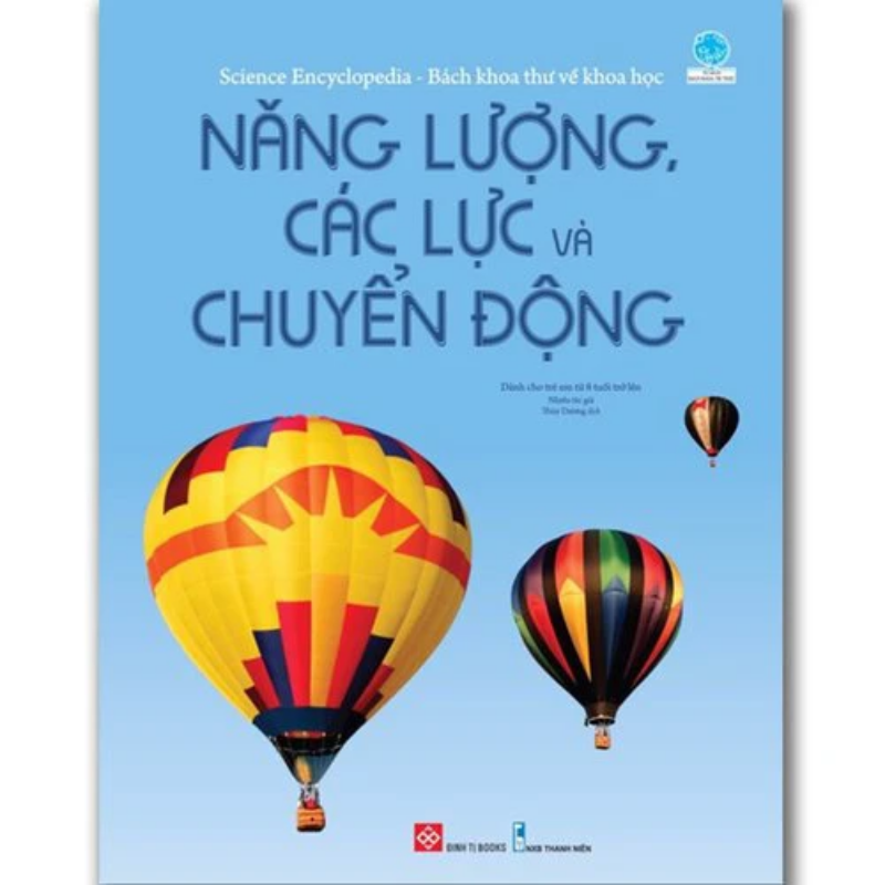 bach khoa thu ve khoa hoc nang luong cac luc va chuyen dong - Vinakitchen