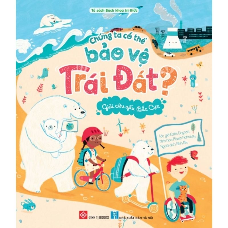 chung ta co the bao ve trai dat giai cuu gau bac cuc - Vinakitchen
