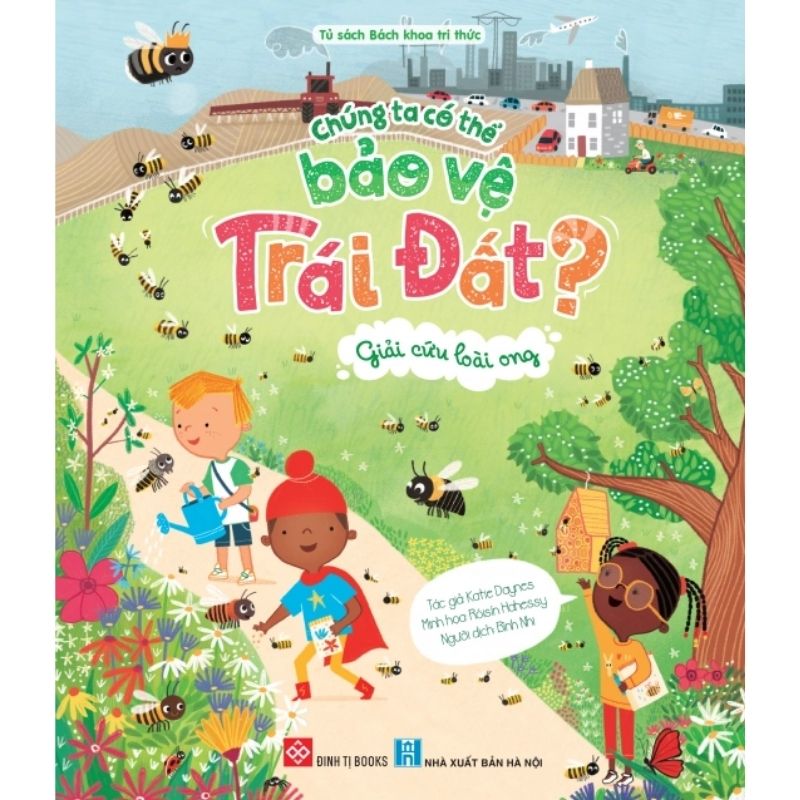 chung ta co the bao ve trai dat giai cuu loai ong - Vinakitchen