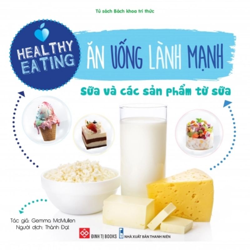 healthy eating an uong lanh manh sua va cac san pham tu sua - Vinakitchen