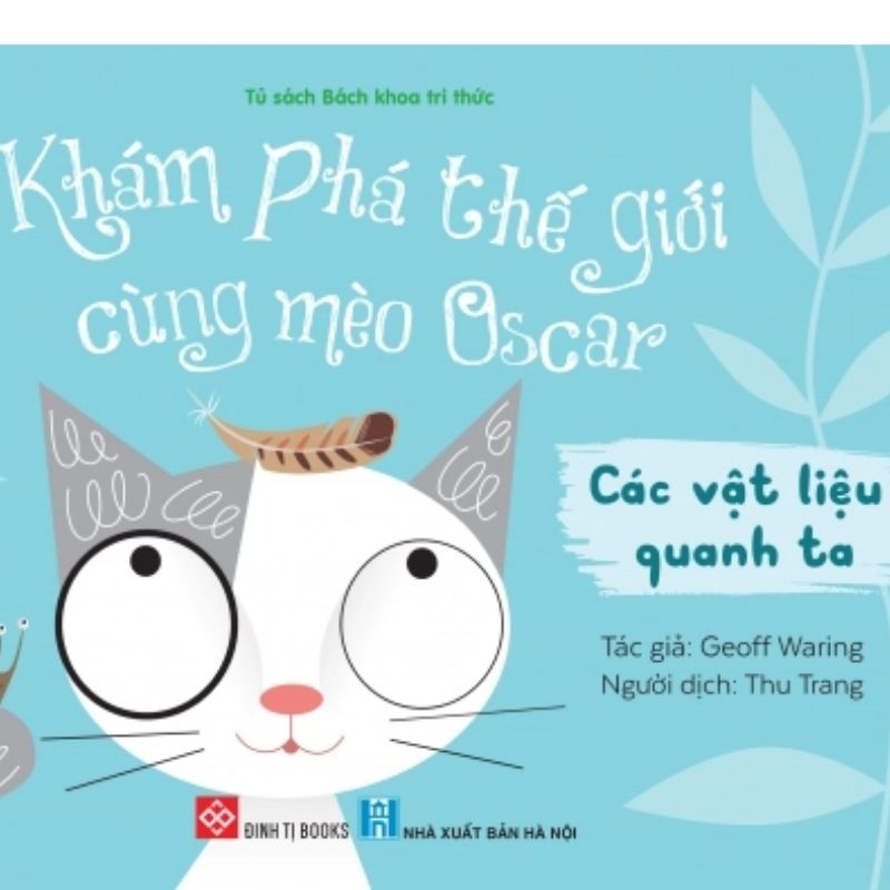 kham pha the gioi cung meo oscar cac vat lieu quanh ta - Vinakitchen