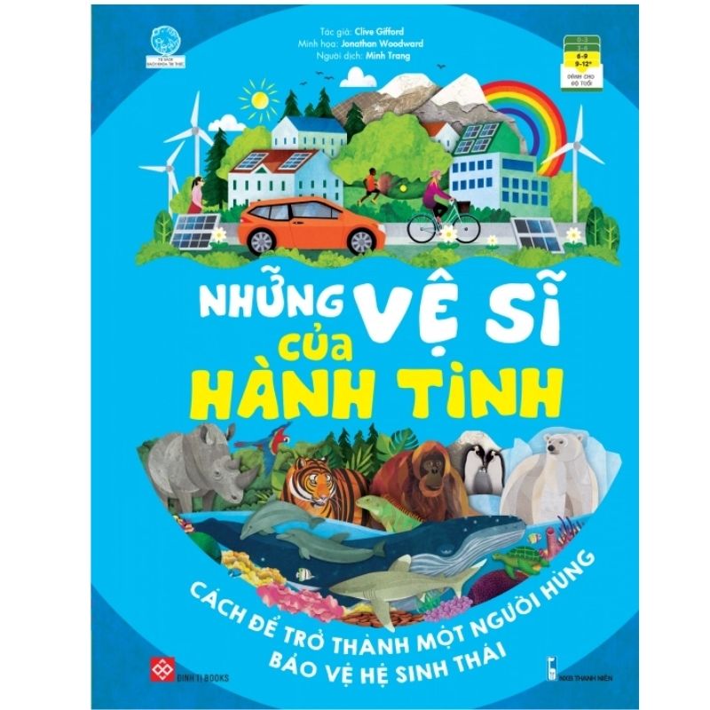 nhung ve si cua hanh tinh cach de tro thanh mot nguoi hung bao ve he sinh thai - Vinakitchen