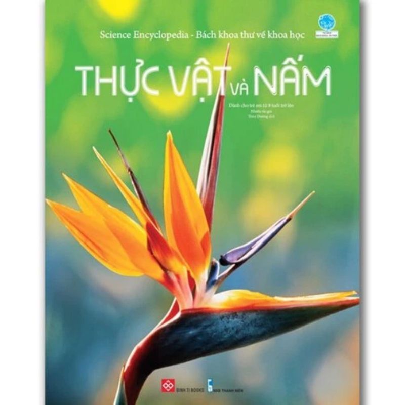 science encyclopedia bach khoa thu ve khoa hoc thuc vat va nam - Vinakitchen